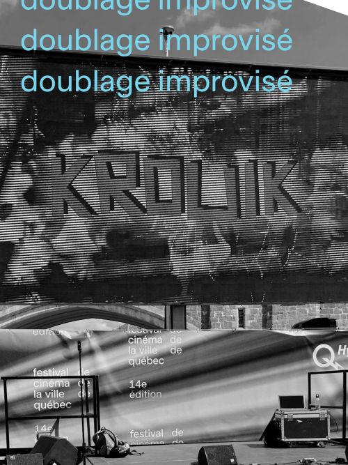 Krouik — Live Improvised Dubbing
