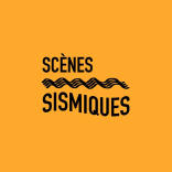 Festival SCÈNES SISMIQUES