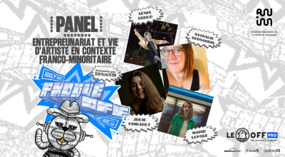 Panel - Entrepreneuriat et vie d'artiste en contexte franco-minoritaire