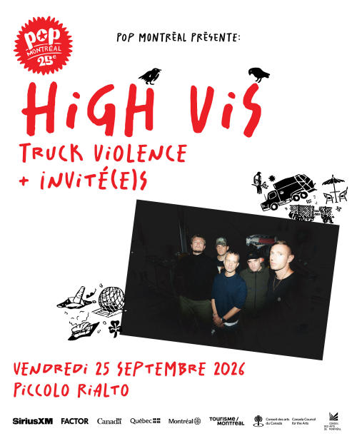 High Vis + Truck Violence + invité(e)s