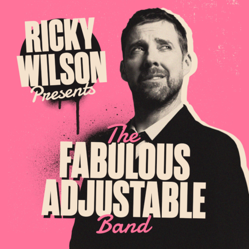 Ricky Wilson Presents The Fabulous Adjustable Band
