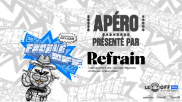 5 à 7 - Cocktail d’ouverture du Phoque OFF - Présenté par le REFRAIN