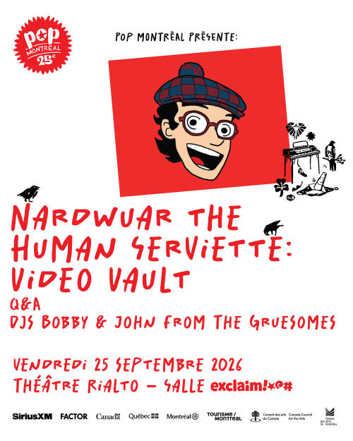 Nardwuar the Human Serviette: Video Vault + Q&A + DJS Bobby & John from The Gruesomes