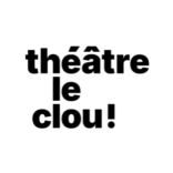 THÉÂTRE LE CLOU