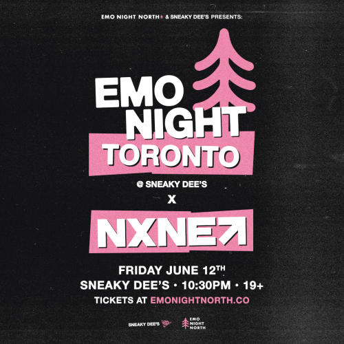 Emo Night Toronto x NXNE at Sneaky Dee's