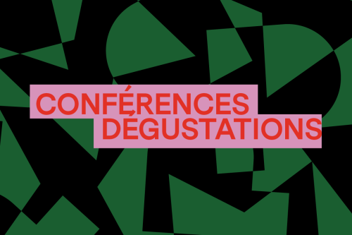 Conférences-dégustation