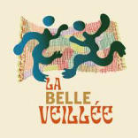 La Belle Veillée - Les Grands Bois