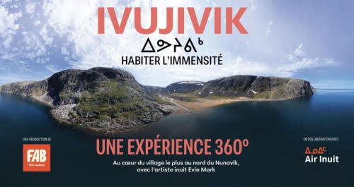 Ivujivik | Habiter l’immensité - Une expérience en 360° de La Fabrique culturelle