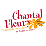 CHANTAL FLEURY L'HUMORISTE-RICANEUSE ET CONFÉRENCIÈRE