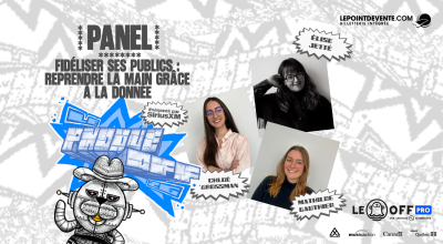 Panel - Fidéliser ses publics : Reprendre la main grâce à la donnée