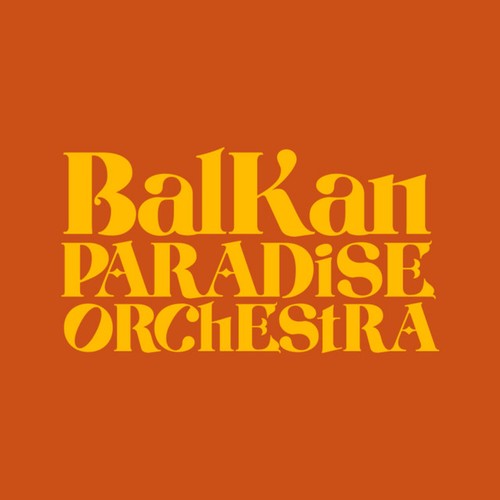 Balkan Paradise Orchestra