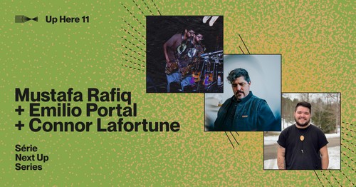 Mustafa Rafiq + Connor Lafortune + Emilio Portal