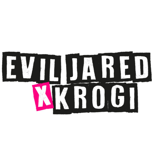 EVIL JARED x KROGI