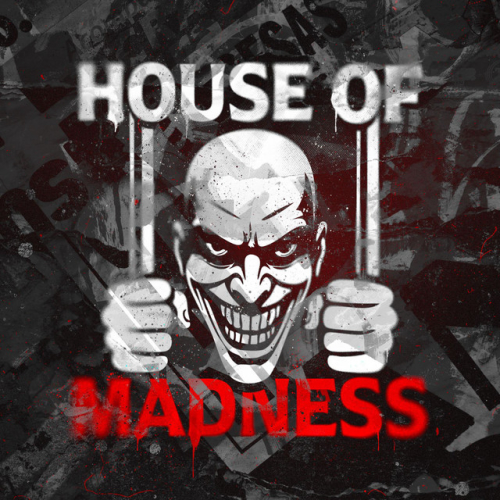 House Of Madness